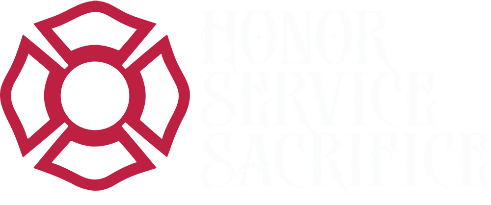 Fire Dept Honor Service Sacrifice